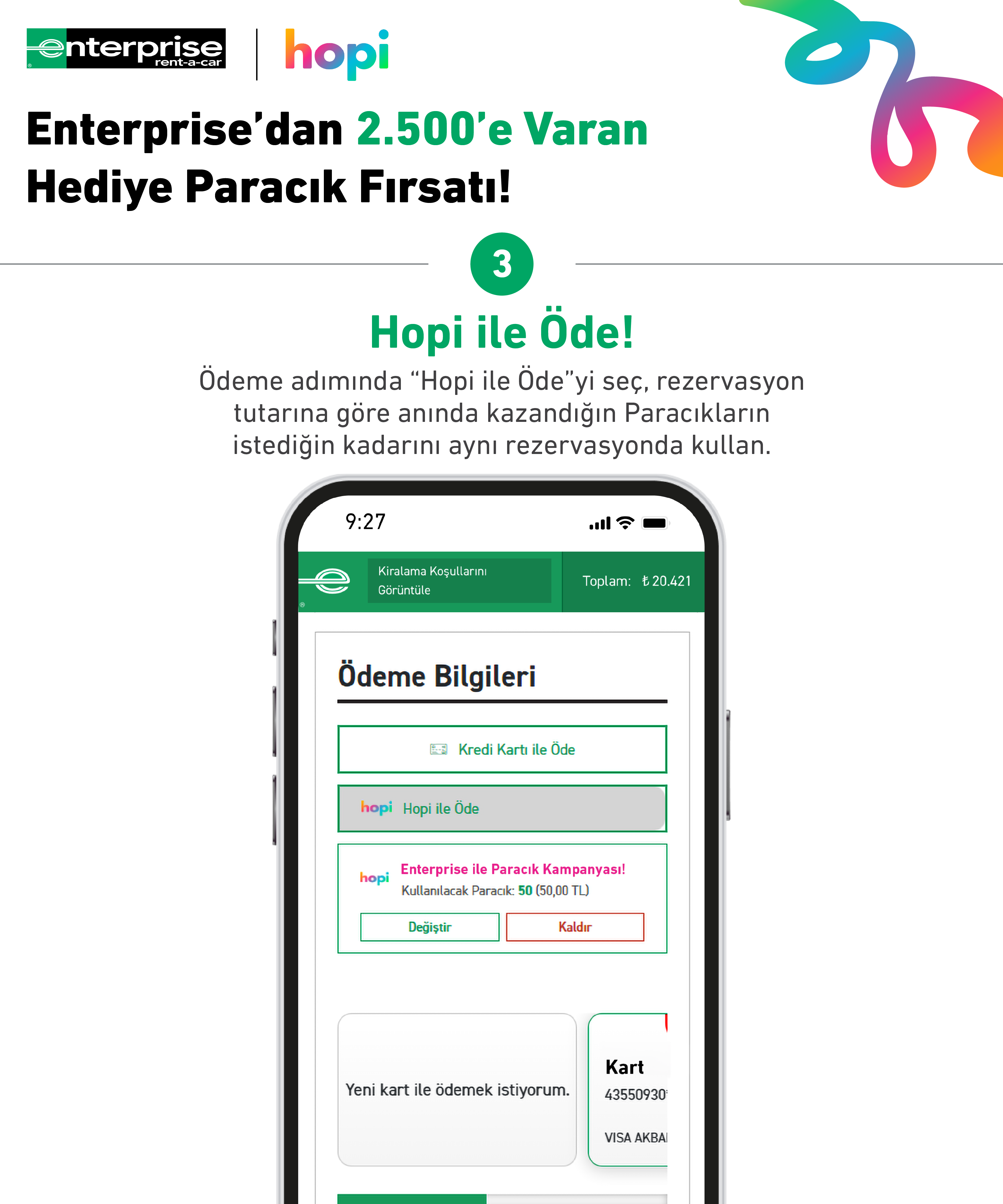 Enterprise ile Yola Çık, Hopi'den %10 Paracık Kazan - 3. adım