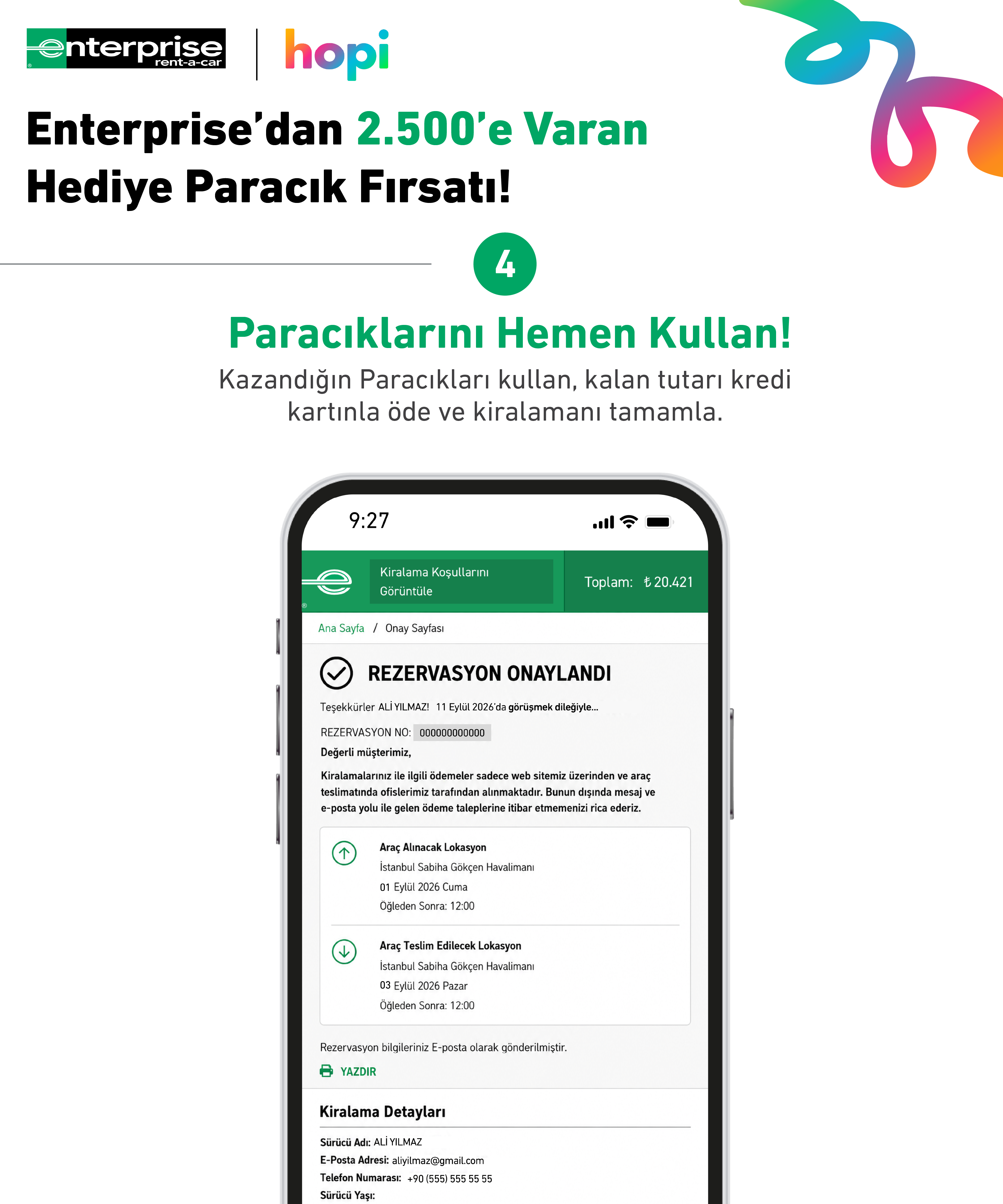 Enterprise ile Yola Çık, Hopi'den %10 Paracık Kazan - 4. adım