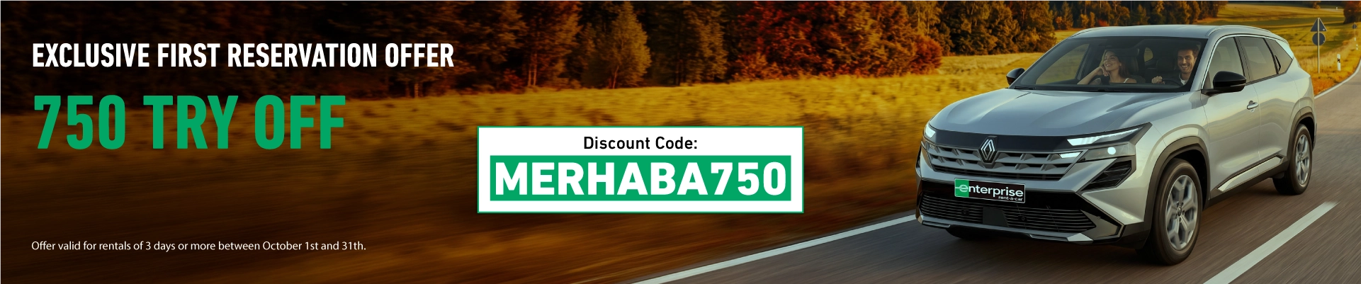 TRY 750 Off Your First Reservation with Enterprise