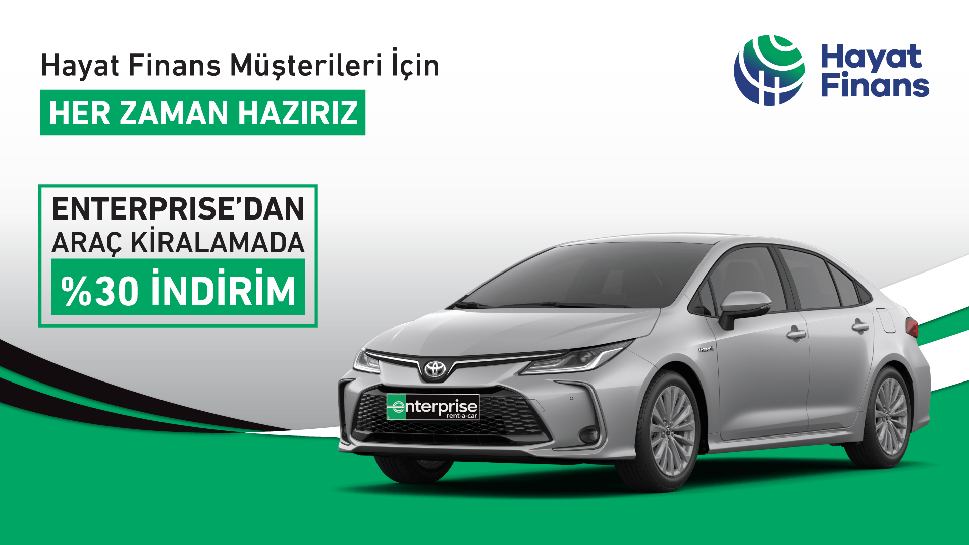 Enterprise'dan Hayat Finans müşterilerine özel, çok avantajlı araçlar!