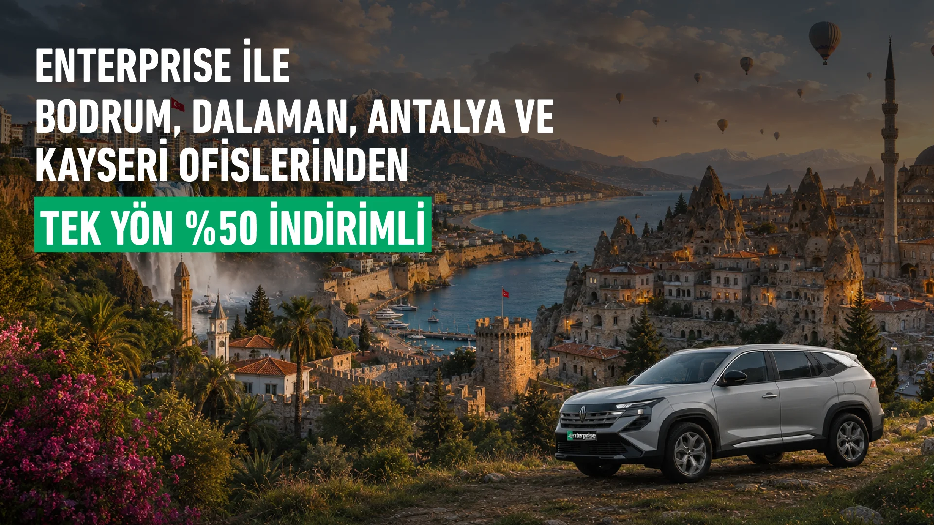 Pick Up in Antalya, Kayseri or Muğla, Drop Off in Another City for Free!