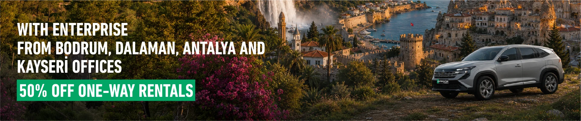 Pick Up in Antalya, Kayseri or Muğla, Drop Off in Another City for Free!