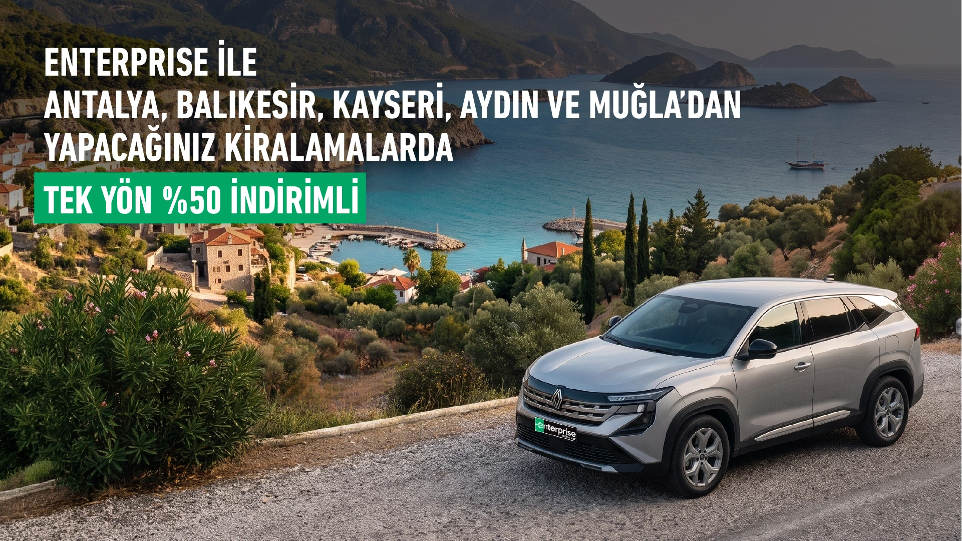 Antalya, Balıkesir, Kayseri, Aydın ve Muğla’dan Al, Farklı Şehre %50 İndirimle Bırak!