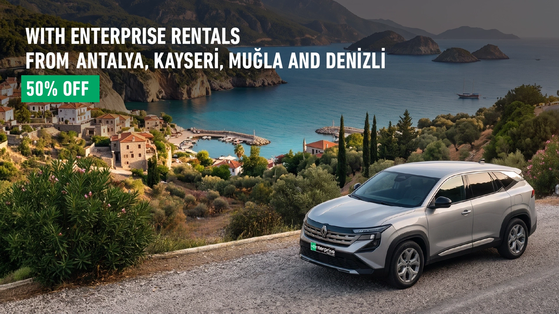 Pick Up in Antalya, Kayseri, Muğla or Denizli and Drop Off in Another City with 50% Off!