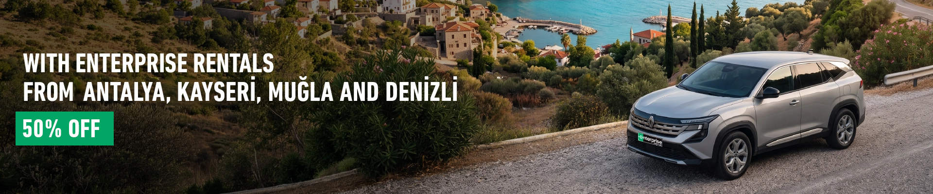 Pick Up in Antalya, Kayseri, Muğla or Denizli and Drop Off in Another City with 50% Off!