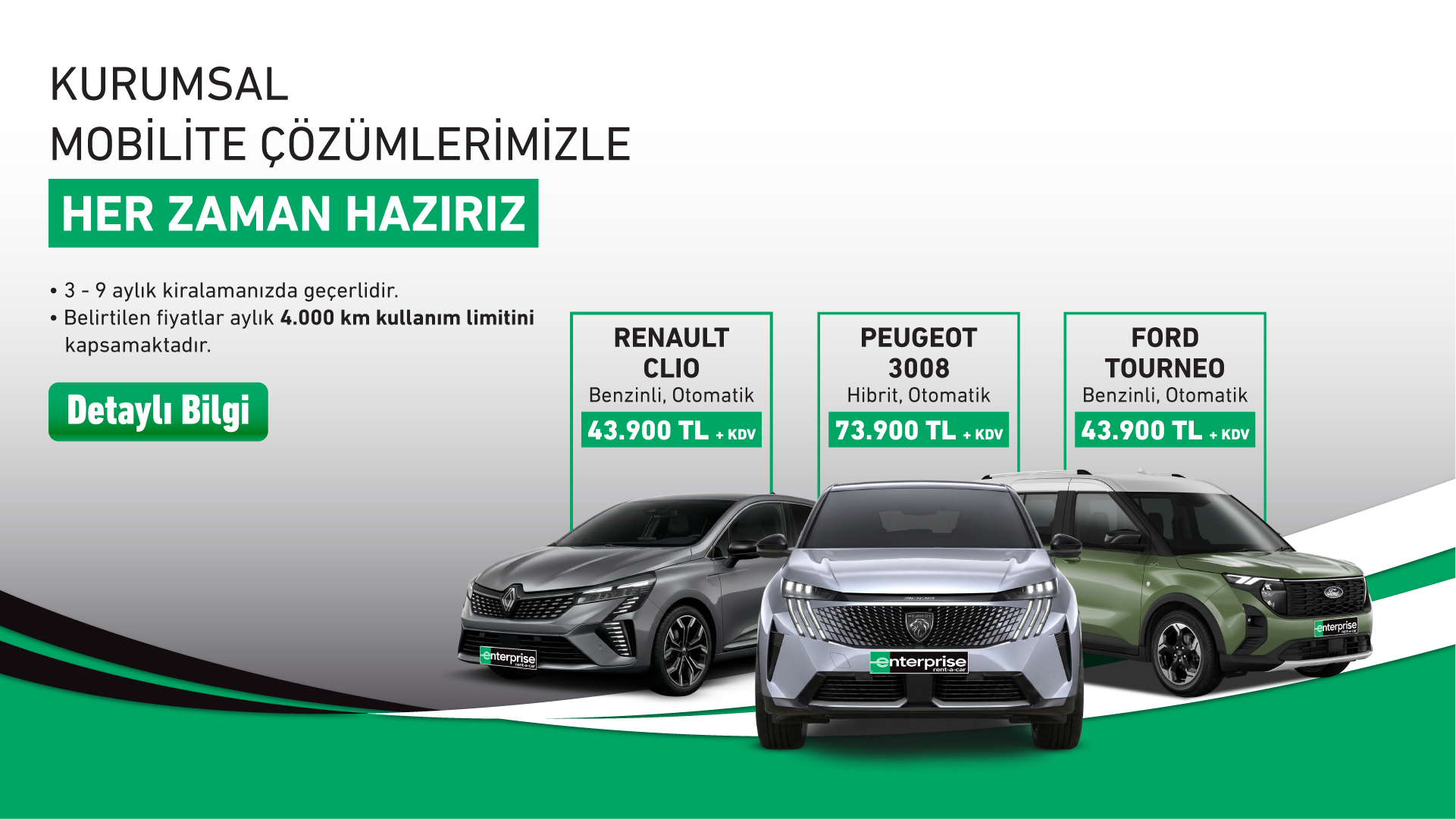 Kurumsal Kiralamalarınızda Avantajlı Fiyatlar!