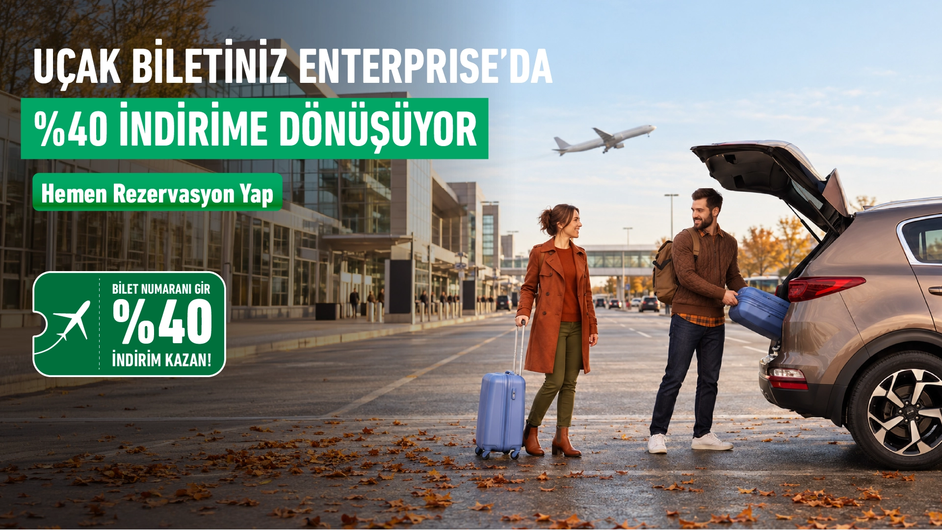 Tüm Hava Yolu Müşterilerine Özel Kampanya!