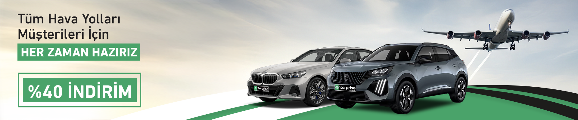 Tüm Hava Yolu Müşterilerine Özel Kampanya!