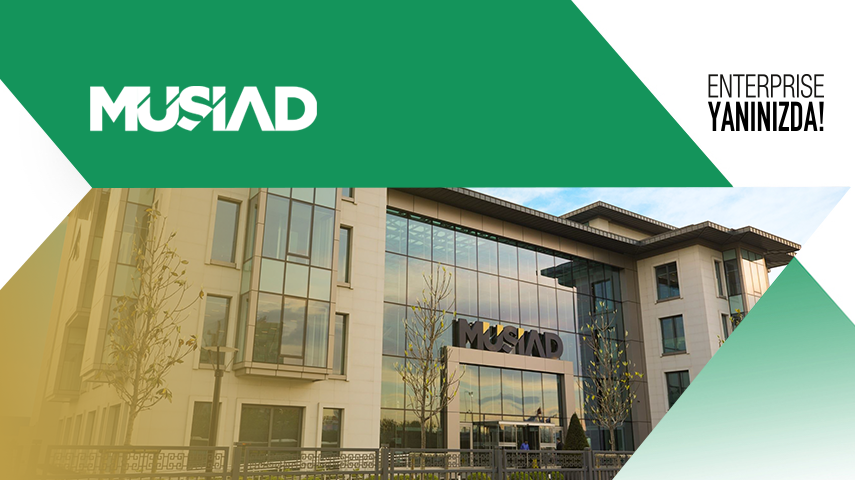 MÜSİAD YÖNETİM KURULUNA ÖZEL