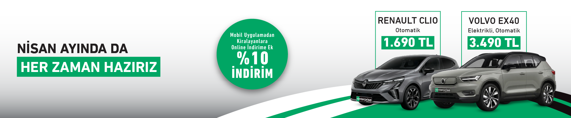 Enterprise Nisan Kampanyasını Sakın Kaçırmayın!