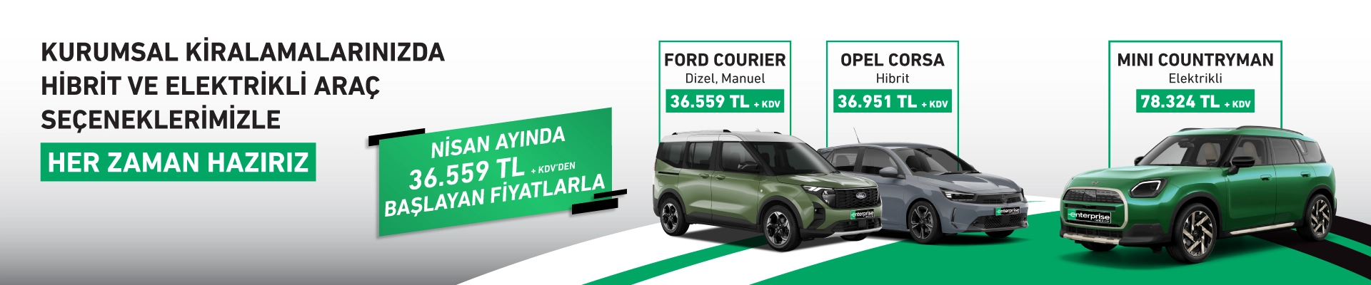 Kurumsal Kiralamalarınızda Avantajlı Fiyatlar!