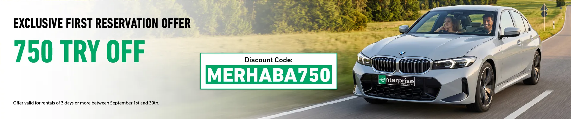 TRY 750 Off Your First Reservation with Enterprise